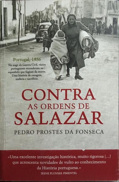 CONTRA AS ORDENS DE SALAZAR. [1.ª EDIÇÃO, COM TARJA]
