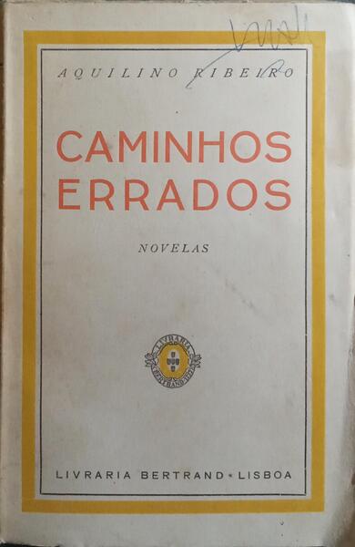 CAMINHOS ERRADOS. [3.ª EDIÇÃO]