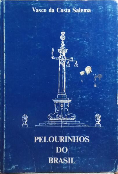 PELOURINHOS DO BRASIL.