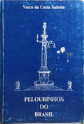 PELOURINHOS DO BRASIL.