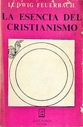 LA ESENCIA DEL CRISTIANISMO.