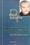 TRAJECTÓRIA, DE UMA VIDA A OUTRA... [1.ª EDIÇÃO]