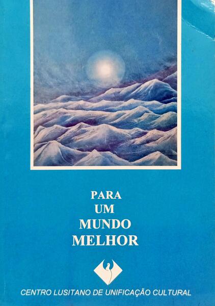 PARA UM MUNDO MELHOR.