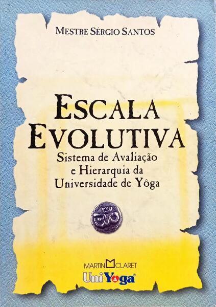 ESCALA EVOLUTIVA. [1.ª EDIÇÃO]