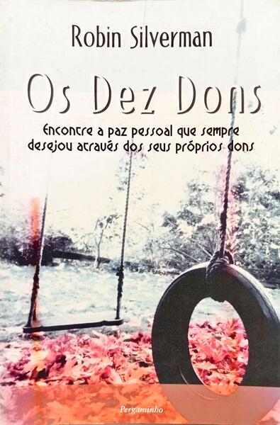 OS DEZ DONS. [1.ª EDIÇÃO]