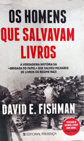 OS HOMENS QUE SALVARAM LIVROS. [1.ª EDIÇÃO]