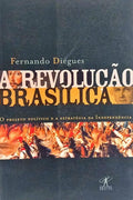 A REVOLUÇÃO BRASILICA.