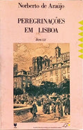 PEREGRINAÇÕES EM LISBOA, XII VOL. [2.ª EDIÇÃO]