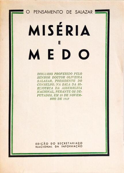 MISÃ‰RIA E MEDO.
