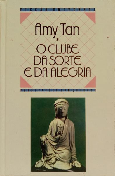 O CLUBE DA SORTE E DA ALEGRIA. [1.ª EDIÇÃO]