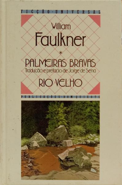 PALMEIRAS BRAVAS. RIO VELHO. [1.ª EDIÇÃO]