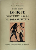 LOGIQUE CONTEMPORAINE ET FORMALISATION.