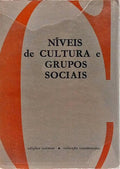 NÍVEIS DE CULTURA E GRUPOS SOCIAIS.