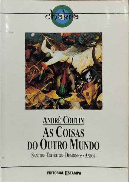 AS COISAS DO OUTRO MUNDO. [1.ª EDIÇÃO]