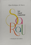 LER, OUVIR, CONVERSAR: A TRADIÇÃO DO SARAU.
