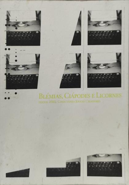BLÉMIAS, CIÁPODES E LICORNES.