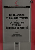 THE TRANSITION TO A MARKET ECONOMY: LA TRANSITION VERS UNE ÉCONOMIE DE MARCHÉ.
