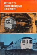 WORLD'S UNDERGROUND RAILWAYS.