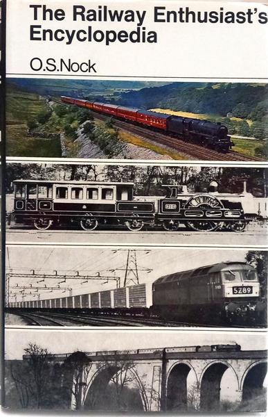 THE RAILWAY ENTHUSIAST'S ENCYCLOPEDIA.