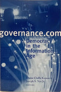 GOVERNANCE. COM: DEMOCRACY IN THE INFORMATION AGE.