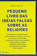 PEQUENO LIVRO DAS IDEIAS FALSAS SOBRE AS RELIGIÕES. [1.ª EDIÇÃO]