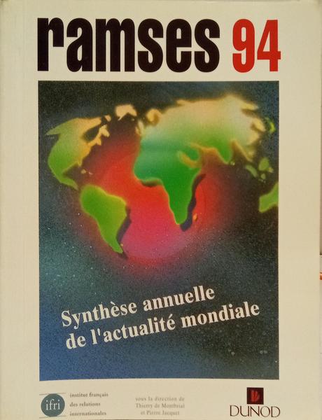 RAMSES: RAPPORT ANNUEL MONDIAL SUR LE SYSTÈME ÉCONOMIQUE ET LES STRATÉGIES.