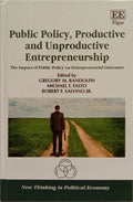 PUBLIC POLICY, PRODUCTIVE AND UNPRODUCTIVE ENTREPRENEURSHIP.
