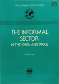THE INFORMAL SECTOR IN THE 1980S AND 1990S.
