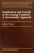 STABILIZATION AND GROWTH IN DEVELOPING COUNTRIES A STRUCTURALIST APPROACH.