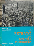 O RETRATO DA DITADURA PORTUGUESA.