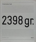 A BOOK ABOUT FOOD 2398 GR.