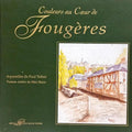 COULEURS AU CŒUR DE FOUGÈRES.