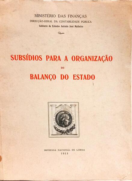 SUBSÍDIOS PARA A ORGANIZAÇÃO DO BALANÇO DO ESTADO.