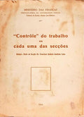 CNTRÔLE DO TRABALHO EM CADA UMA DAS SECÇÕES.