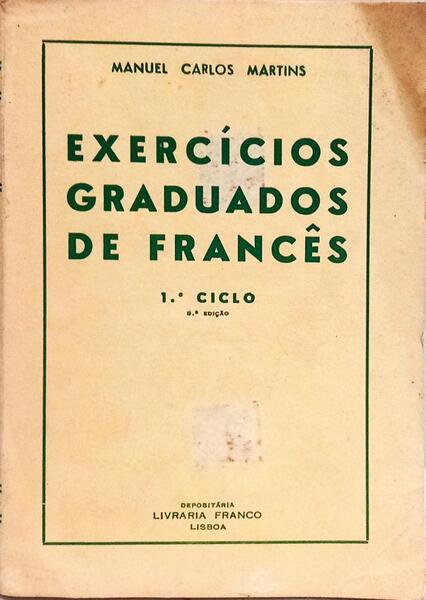 EXERCÍCIOS GRADUADOS DE FRANCÊS, 1.º CICLO.
