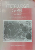 METALURGIA GERAL, VOLUME II. [3.ª EDIÇÃO]