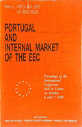 PORTUGAL AND THE INTERNAL MARKET OF THE EEC.