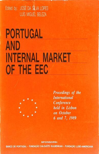 PORTUGAL AND THE INTERNAL MARKET OF THE EEC.