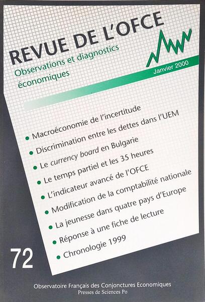 REVUE DE L'OFCE, NÂº 72, JANVIER 2000: OBSERVATIONS ET DIAGNOSTICS Ã‰CONOMIQUES.