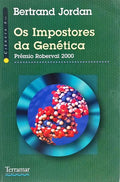 OS IMPOSTORES DA GENÉTICA. [1.ª EDIÇÃO]