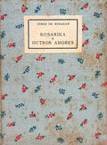 ROSARIKA E OUTROS AMORES.