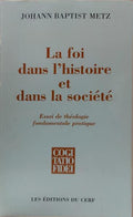LA FOI DANS L’HISTOIRE ET DANS LA SOCIÉTÉ.