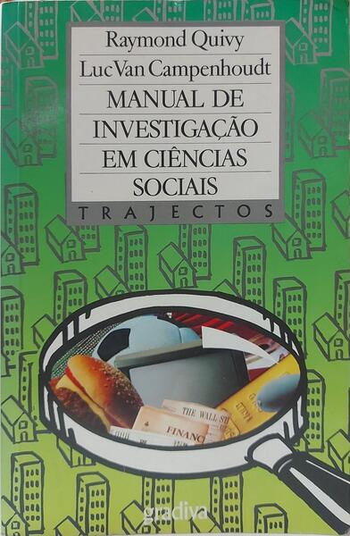 MANUAL DE INVESTIGAÇÃO EM CIÊNCIAS SOCIAIS. [1.ª EDIÇÃO]
