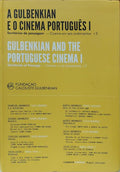 A GULBENKIAN E O CINEMA PORTUGUÊS, THE GULBENKIAN AND THE PORTUGUESE CINEMA. [2 VOLS.]