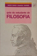 GUIA DO ESTUDANTE DE FILOSOFIA. [2.ª EDIÇÃO]
