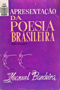 APRESENTAÇÃO DA POESIA BRASILEIRA.