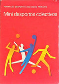MINI-DESPORTOS COLECTIVOS.