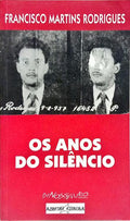 OS ANOS DO SILÊNCIO.