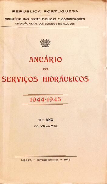 ANUÁRIO DOS SERVIÇOS HIDRÁULICOS, 1944-1945.