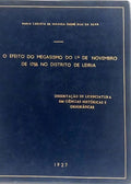 O EFEITO DO MEGASISMO DO 1.º DE NOVEMBRO DE 1755 NO DISTRITO DE LEIRA.